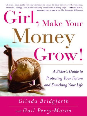 cover image of Girl, Make Your Money Grow!